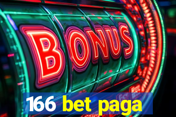 166 bet paga